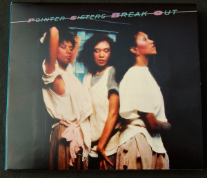 Pointer Sisters / Break Out Deluxe Edition / Review Pointer Sisters / Break Out Deluxe Edition / Review