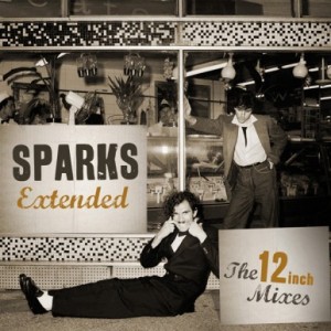 Sparks Extended - The 12 Inch Mixes