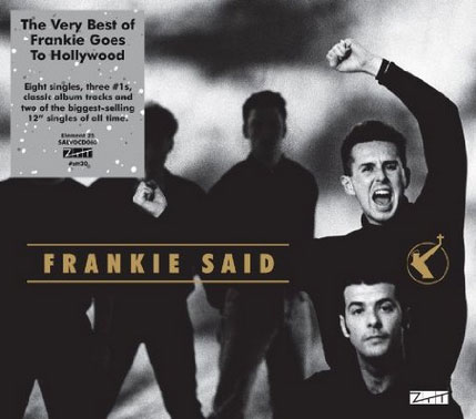 Frankie Goes To Hollywood / Frankie Said hits compilation