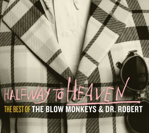 The Blow Monkeys / Halfway to Heaven 