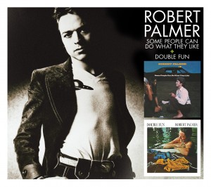 ROBERT PALMER Some People + Double Fun