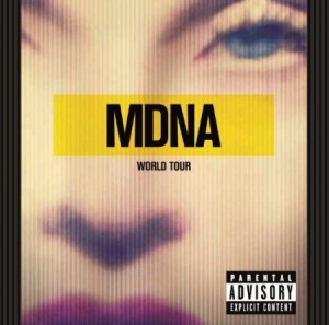 Madonna / MDNA World Tour released across multiple formats