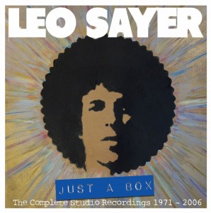 Leo Sayer / "Just A Box: The Complete Studio Recordings