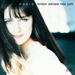 Basia / London Warsaw New York deluxe
