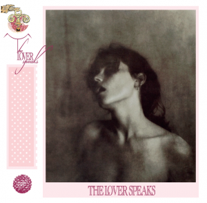 The Lover Speaks / deluxe reissue