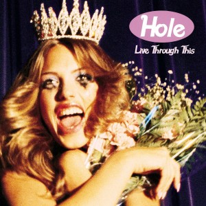 Hole / Live Through This vinyl LP reissue