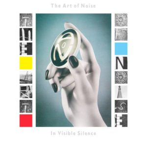 Art of Noise / In Visible Silence deluxe edition