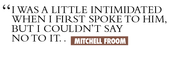 I was a little intimidated when I first spoke to him, but I couldn't say no to it... Mitchell Froom.