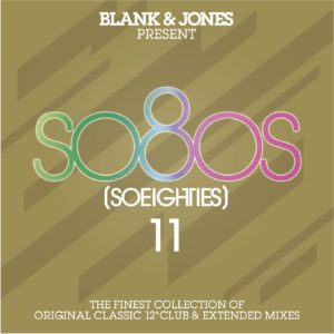 Blank & Jones announce So80s 11 / 2CD set of 12" extended mixes from the '80s