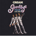 Cream / Goodbye Tour Live 1968